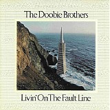 Doobie Brothers - Livin' On The Fault Line