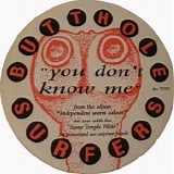 Butthole Surfers - You Don't Know Me