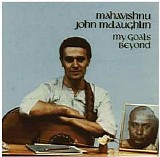 John McLaughlin - My Goal's Beyond