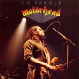 MotÃ¶rhead - On Parole