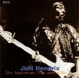 Jimi Hendrix - 51st Anniversary (The Story of Life) Vol. 2