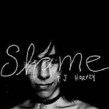 PJ Harvey - Shame (CD Single)