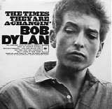 Bob Dylan - The Times They Are A-Changin'