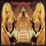 Charli - Here Comes Trouble [Reissue 1998]