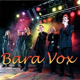 Bara Vox - Bara Vox