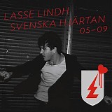 Lasse Lindh - Svenska HjÃ¤rtan 05-09