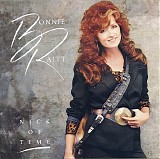 Bonnie Raitt - Nick Of Time