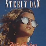 Steely Dan - Reelin' In The Years: The Very Best Of Steely Dan