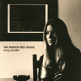 The Parson Red Heads - King Giraffe