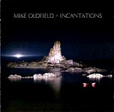 Mike Oldfield - Incantations