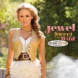 Jewel - Sweet And Wild