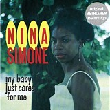 Nina Simone - My Baby Just Cares For Me: Original Bethlehem Recordings
