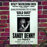 Denny, Sandy - 'Gold Dust' (The Final Concert) - Live At The Royalty Theatre