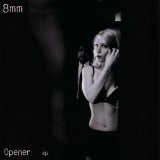 8mm - Opener EP