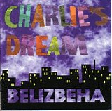 Belizbeha - Charlie's Dream