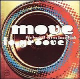 Various artists - Move To Groove: The Best Of 1970s Jazz-Funk