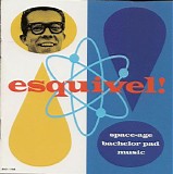 Juan Garcia Esquivel - Space-Age Bachelor Pad Music