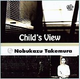 Nobukazu Takemura - Child's View