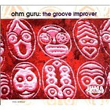 Ohm Guru - The Groove Improver