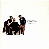 Incognito - One Hundred And Rising