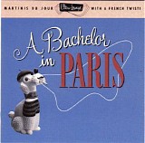Various artists - Ultra-Lounge Volume 10: A Bachelor In Paris