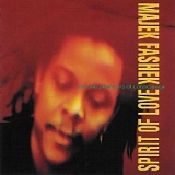 Majek Fashek - Spirit of Love