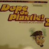 Various artists - Dope On Plastic! Vol. 2