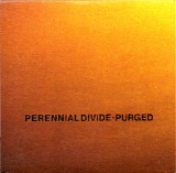 Perennial Divide - Purged