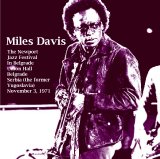 Miles Davis - Live In Belgrade, November 3, 1971