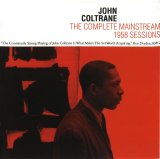 John Coltrane - The Complete Mainstream 1958 Sessions (2004 Lone Hill Jazz LHJ-10116)