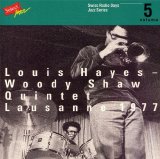 Louis Hayes & Woody Shaw Quintet - Lausanne 1977