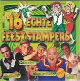 Various Artists - 16 Echte Feeststampers  (Deel 02)