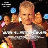 WahlstrÃ¶ms - VÃ¥rt Ã¤lskade 80-tal