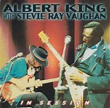 Albert King With Stevie Ray Vaughan - In Session
