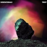 Generationals - Trust EP