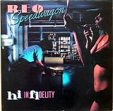 REO Speedwagon - Hi Infidelity