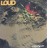 Loud - Psyche 21