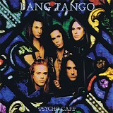 Bang Tango - Psycho Cafe