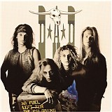 D.A.D - No Fuel Left For The Pilgrims