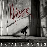 Natalie Maines - Mother