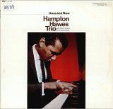 Hampton Hawes Trio - Here And Now