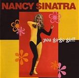 Nancy Sinatra - You Go Go Girl