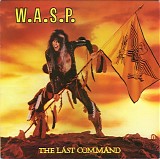 W.A.S.P. - The Last Command