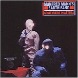 Manfred Mann's Earth Band - Somewhere In Afrika