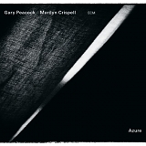 Gary Peacock & Marilyn Crispell - Azure
