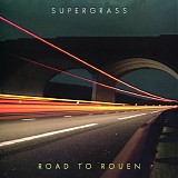 Supergrass - Road To Rouen