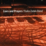 Thalia Zedek - Liars And Prayers