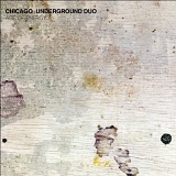 Chicago Underground Duo - Age of Energy