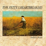 Tom Petty & The Heartbreakers - Southern Accents