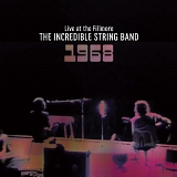 Incredible String Band - Live at the Fillmore 1968